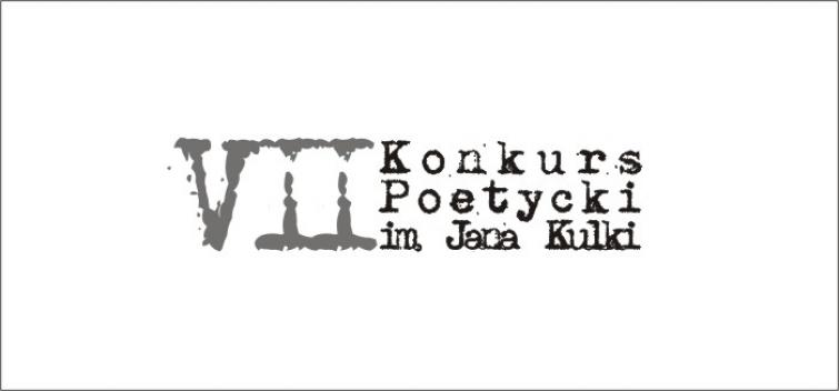 VII Konkurs Poetycki im. Jana Kulki