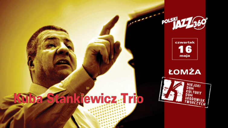 Kuba Stankiewicz Trio - Polski Jazz 360°