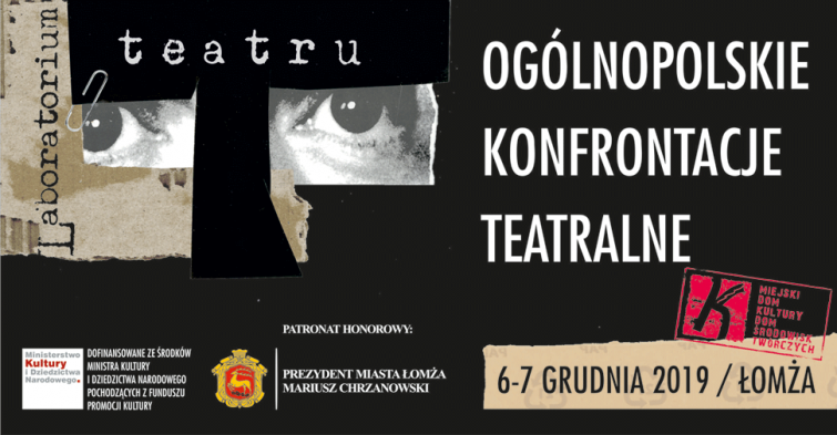 Laboratorium Teatru - Ogólnopolskie Konfrontacje Teatralne 2019