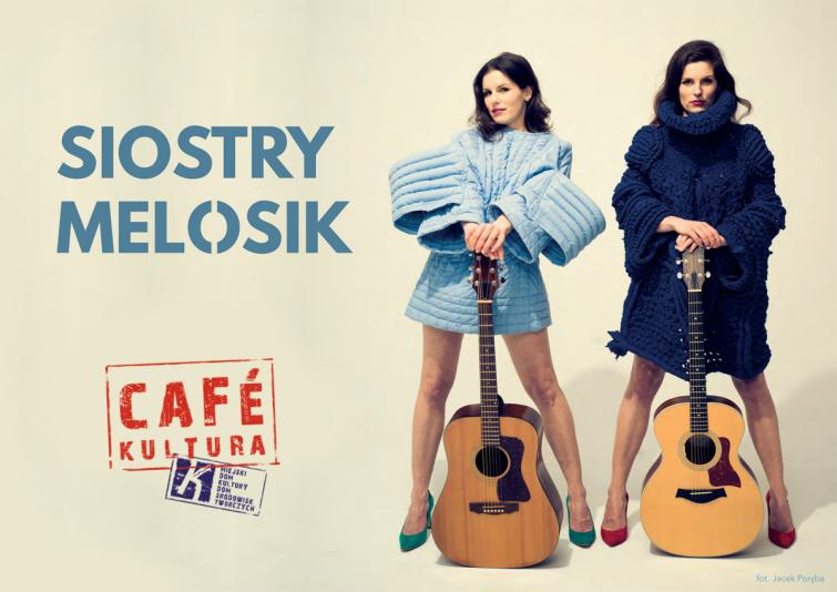Siostry Melosik w ramach Cafe Kultura