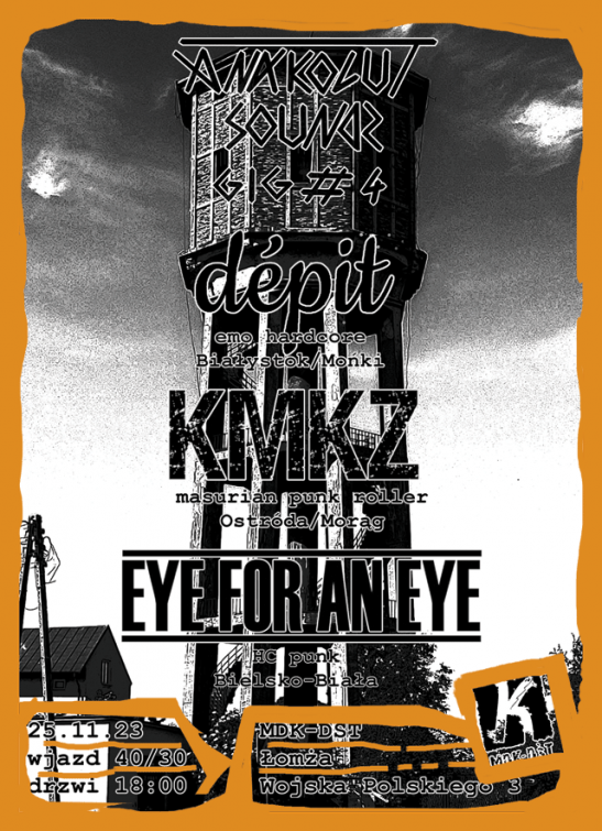Eye for an eye, KMKZ, Dépit - ANAKOLUT sounds gig #4