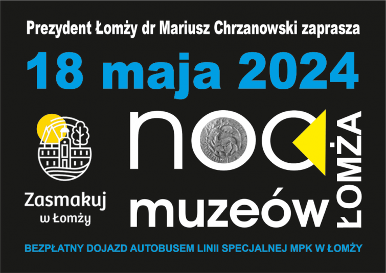 Noc Muzeów 2024 / Łomża, Piątnica, Drozdowo