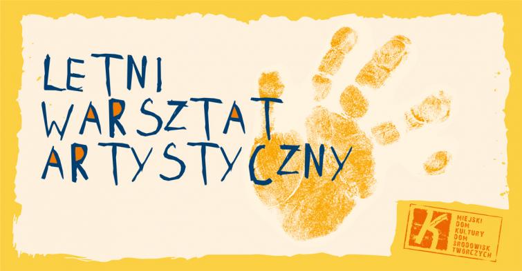 Letni Warsztat Artystyczny