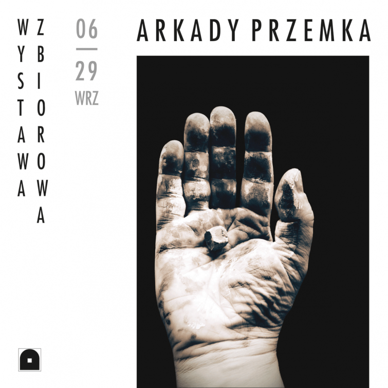 Arkady Przemka. Wystawa zbiorowa