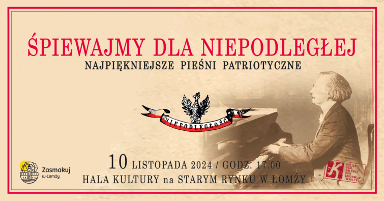 Koncert Patriotyczny „Śpiewajmy dla Niepodległej”